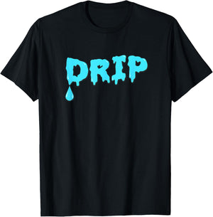 New DRIP! T-Shirt - T-Shirt | Black