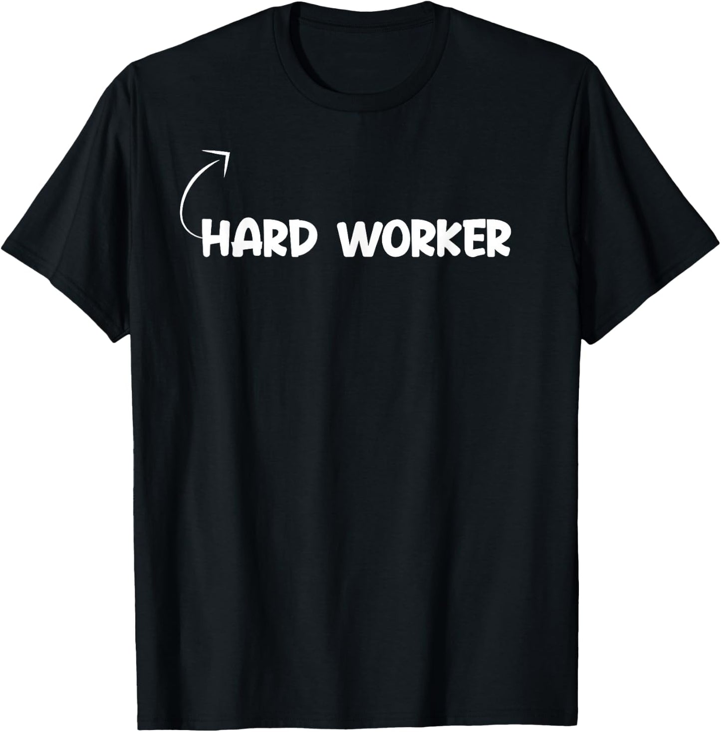 I'm Hard Worker Funny Personality Character Reference T-Shirt - T-Shirt | Black