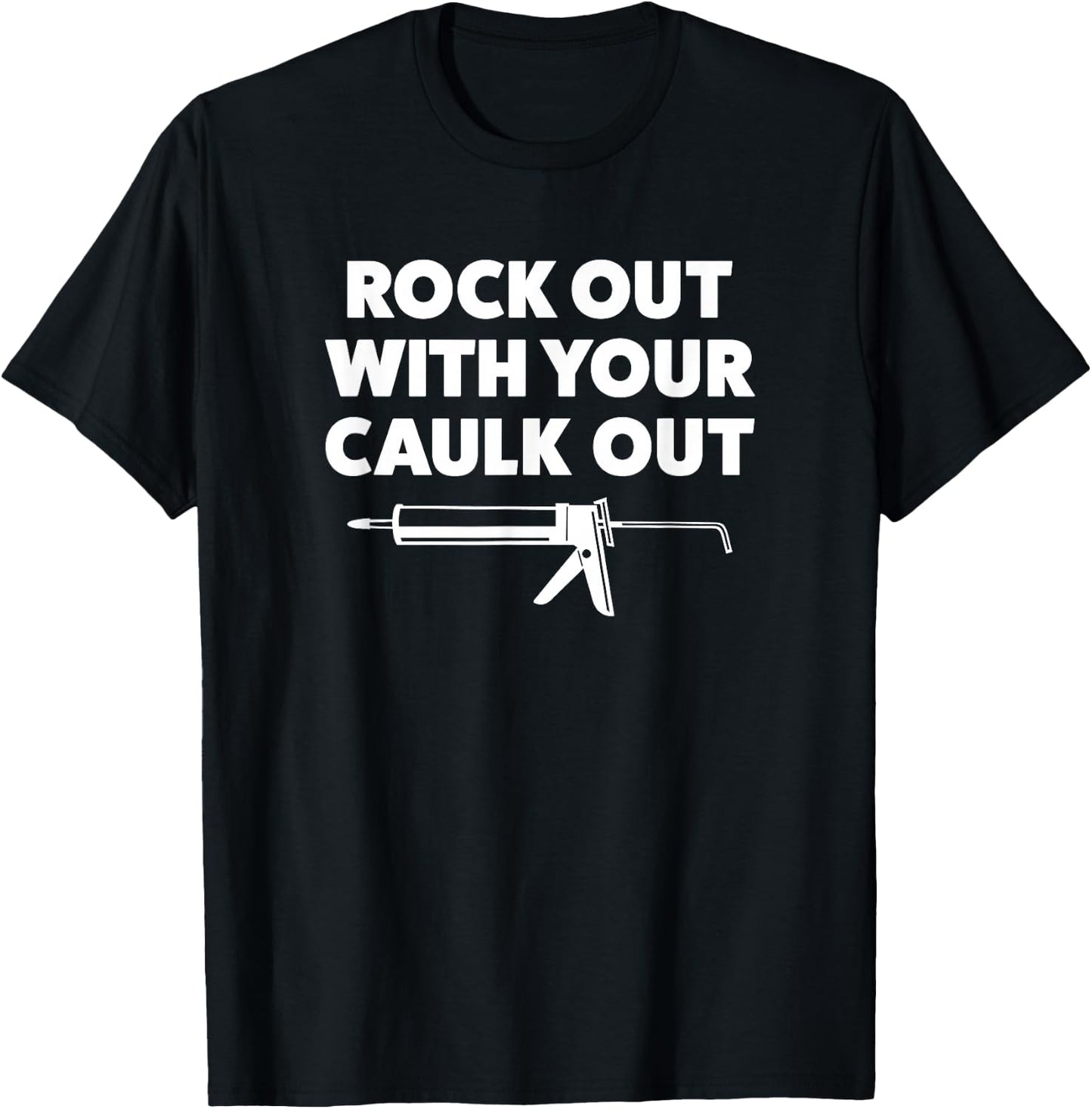Funny Shirt for Contractors Or Construction Workers T-Shirt - T-Shirt | Black