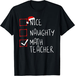 Nice Naughty Math Teacher Christmas List Xmas Santa Claus T-Shirt - T-Shirt | Black