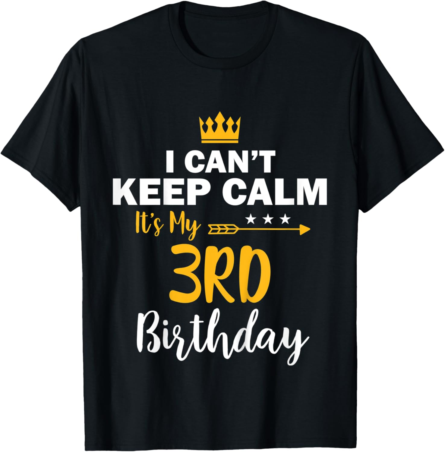 Kids I Cant Keep Calm It's My 3rd Birthday T-Shirt - T-Shirt | Black