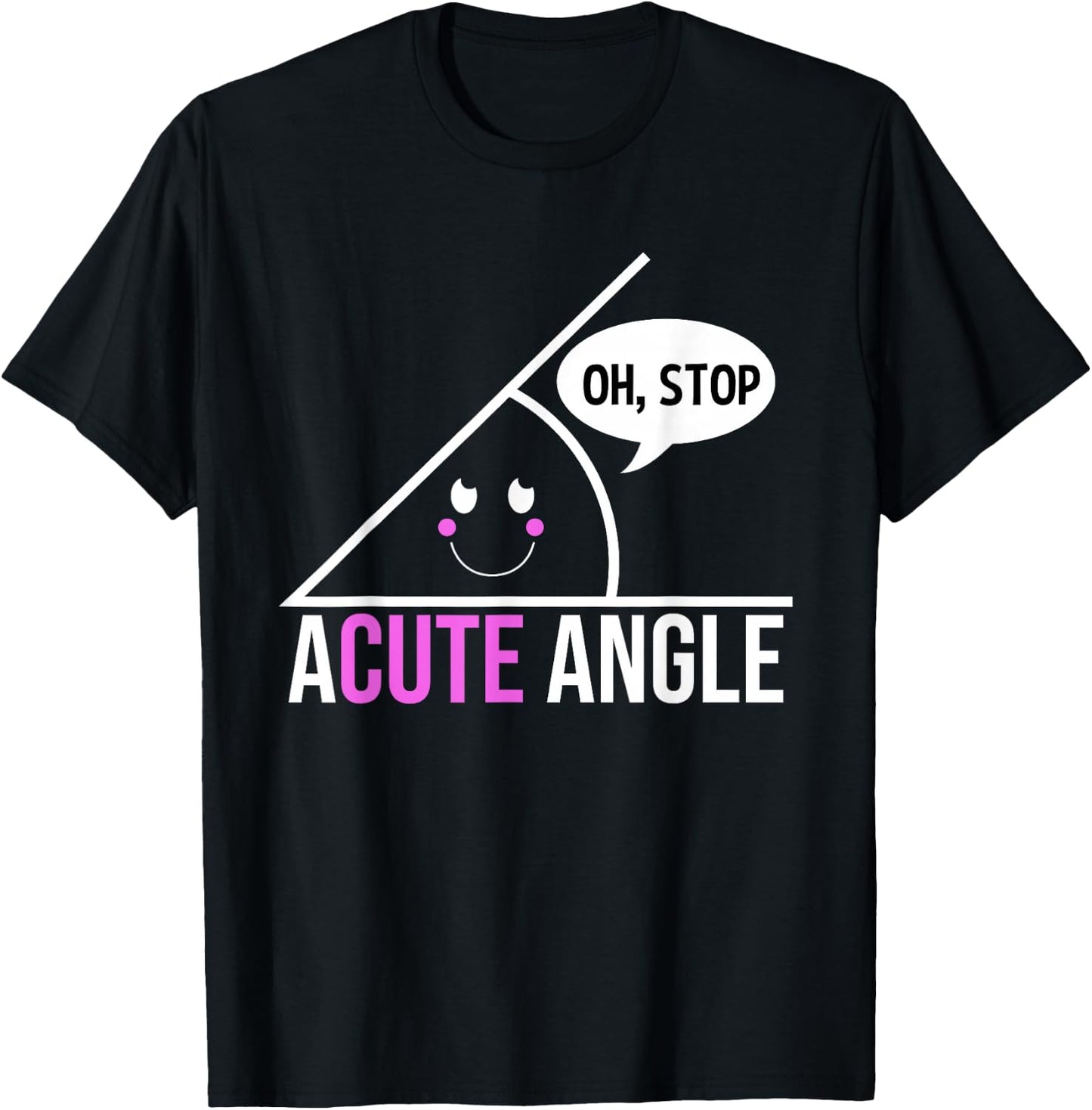 Acute Angle Funny Math - Math Lover Gift T-Shirt - T-Shirt | Black