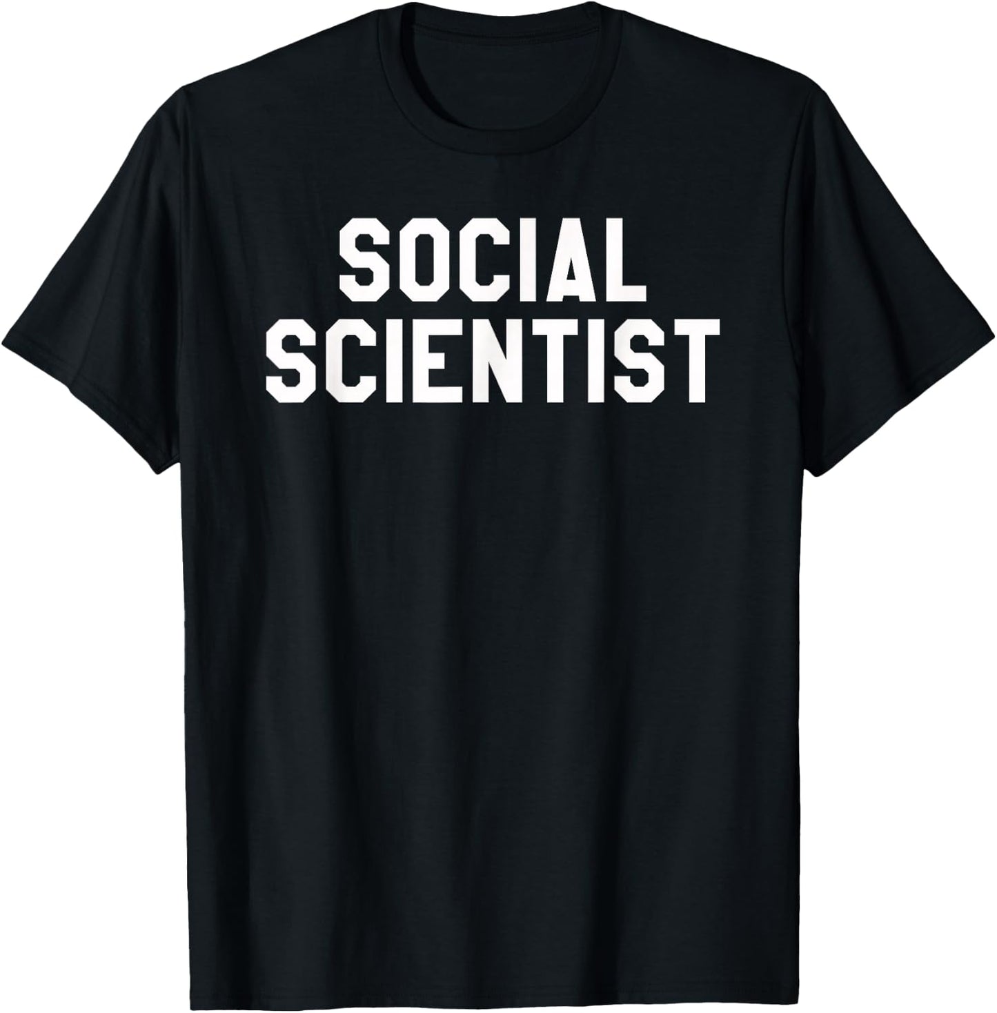 Social Science Sociology Major Gifts Social Scientist T-Shirt - T-Shirt | Black