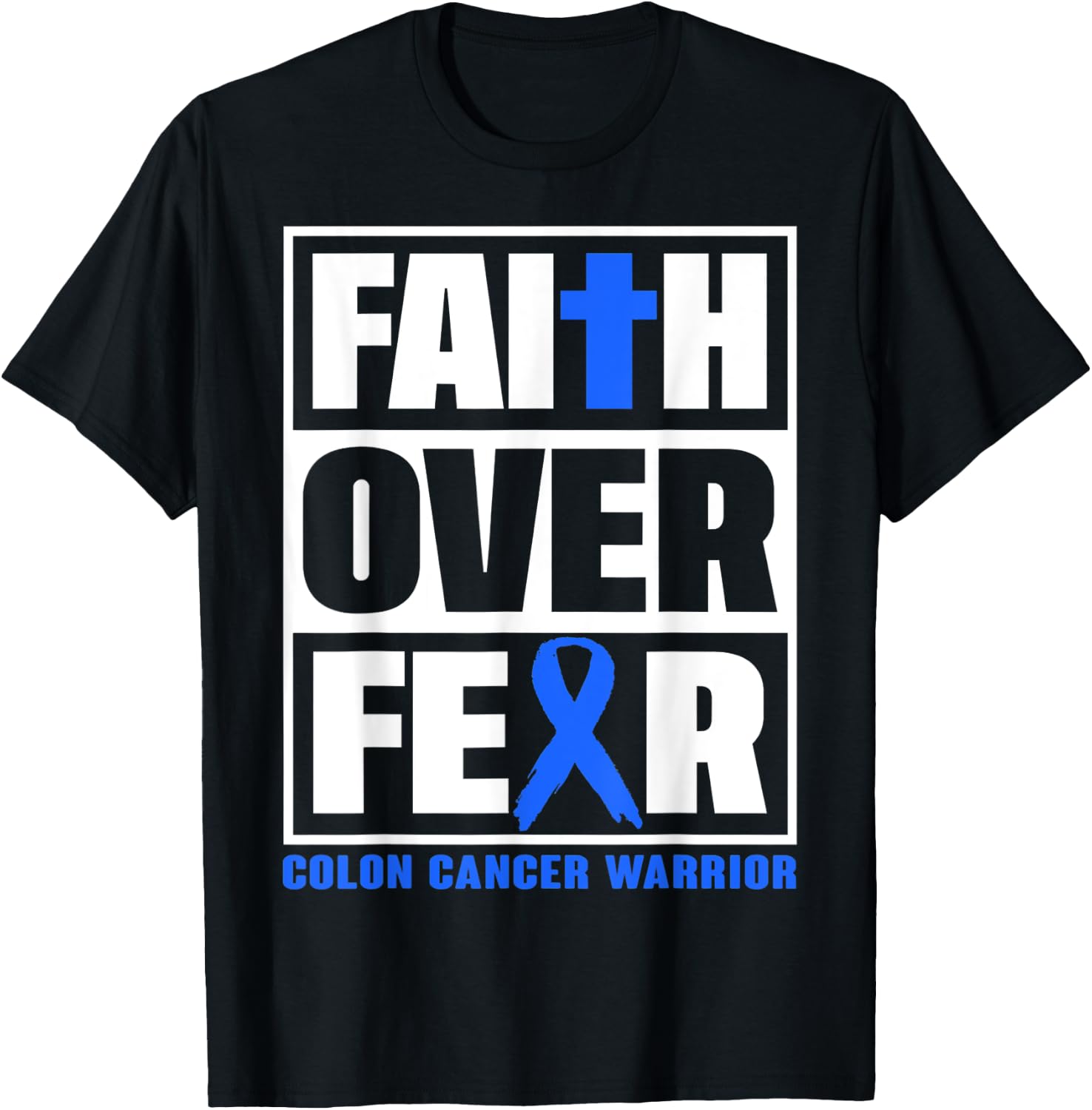 Faith Colon Cancer Awareness Over Fear Christian T-Shirt - T-Shirt | Black
