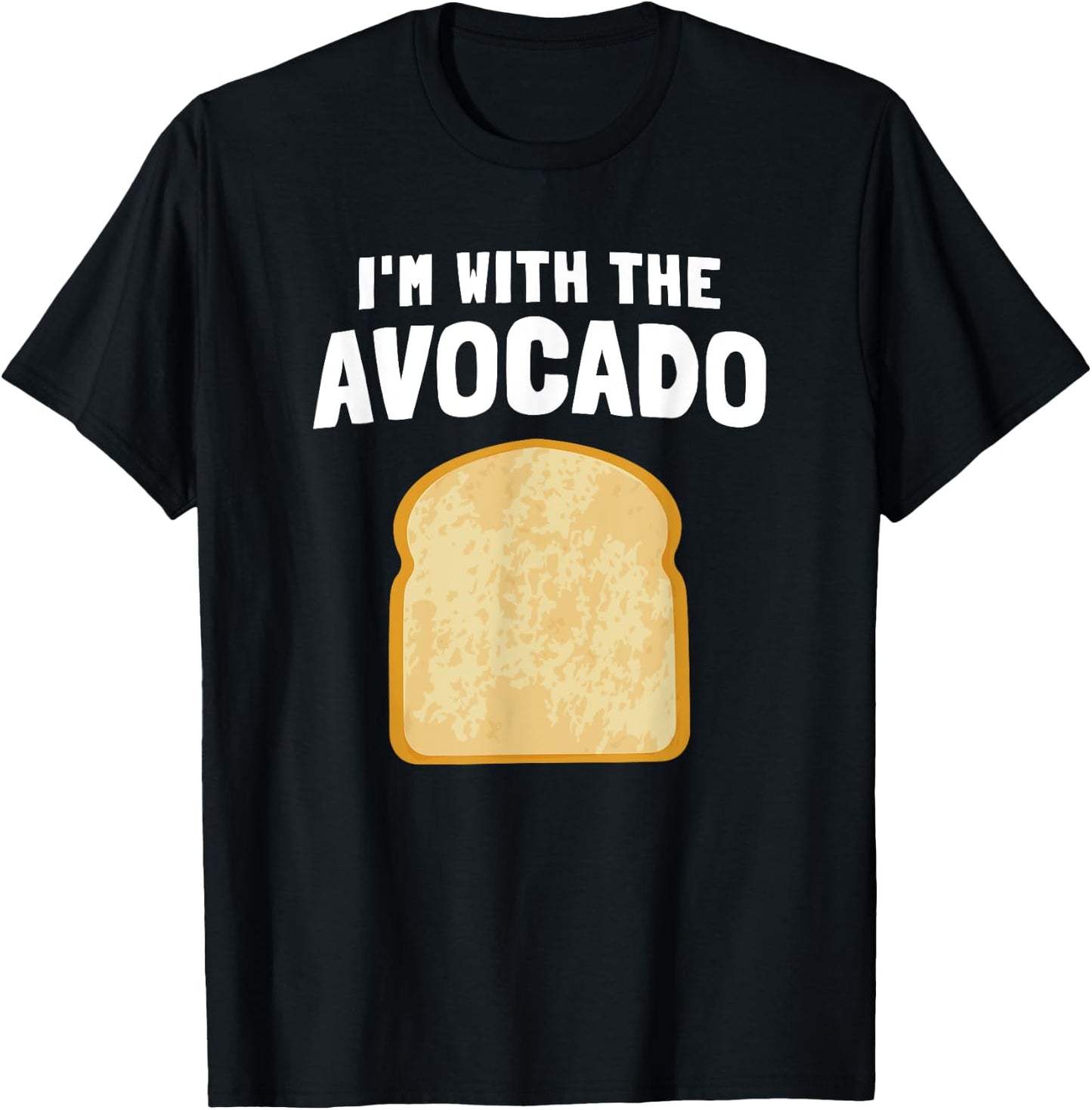 I'm with the Avocado Toast Easy Halloween Matching Costume T-Shirt - T-Shirt | Black