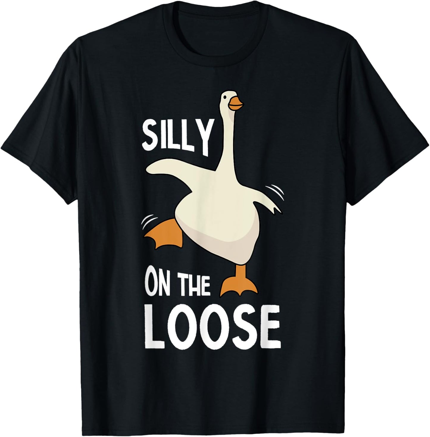 Silly Goose On The Loose T-Shirt - T-Shirt | Black