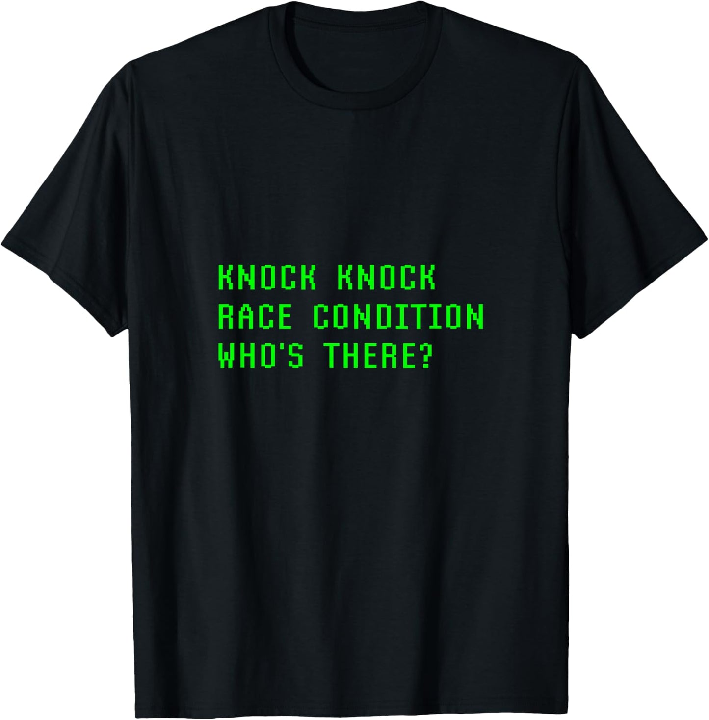 Knock Knock Race Condition Who's There Programming Coder Fun T-Shirt - T-Shirt | Black