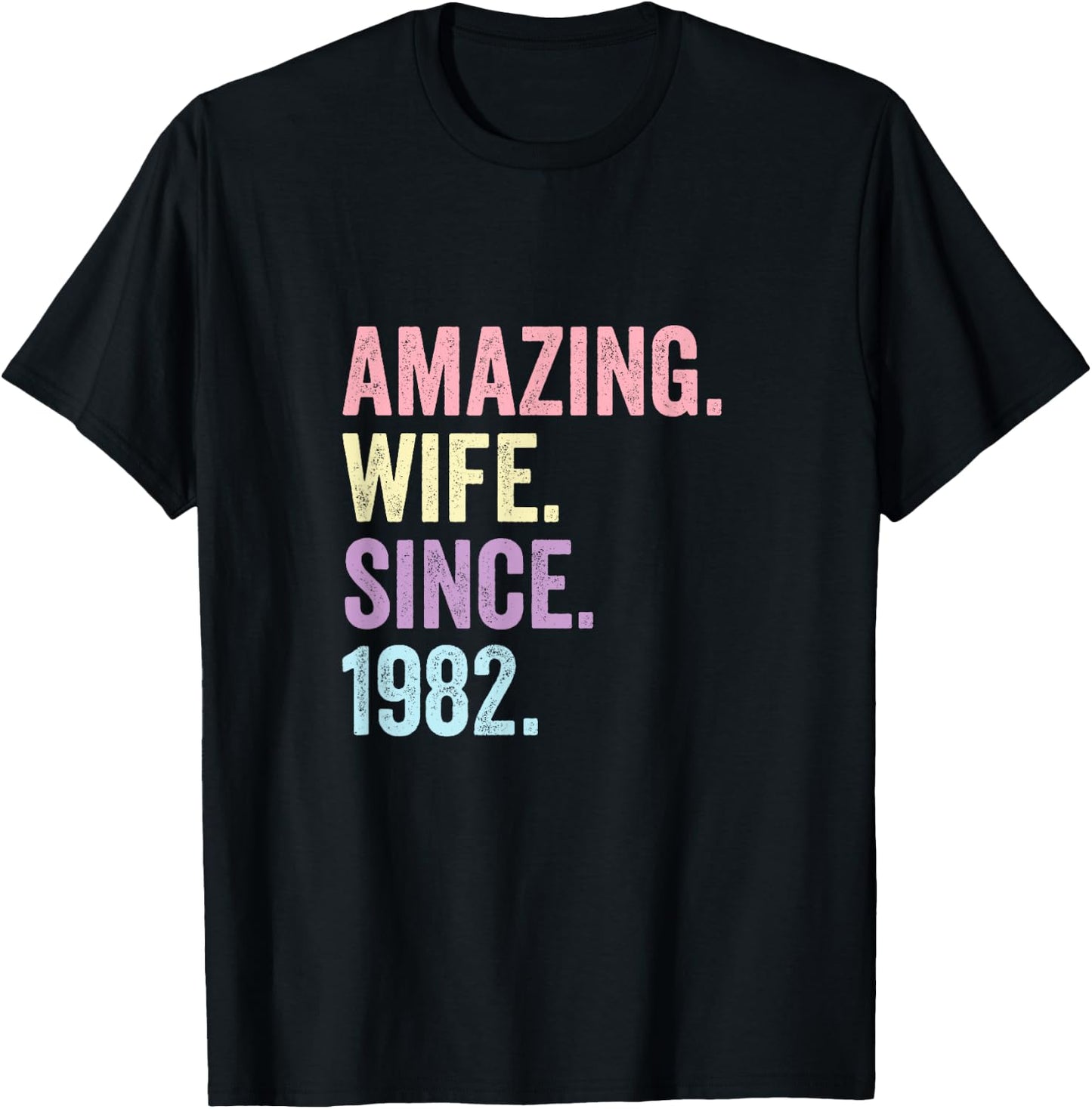 Amazing Wife Since 1982 | 43rd wedding anniversary 43 years T-Shirt - T-Shirt | Black