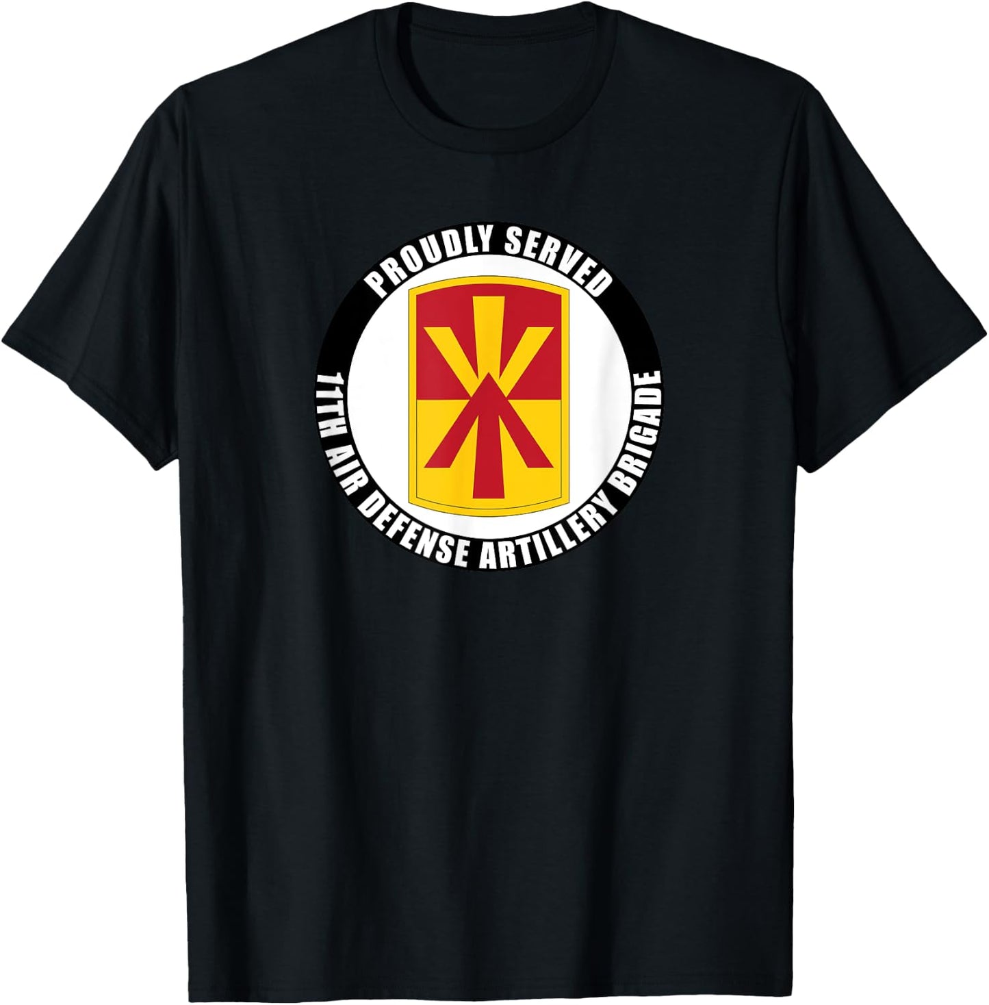 Proudly Served 11th Air Defense Artillery Brigade Veteran T-Shirt - T-Shirt | Black