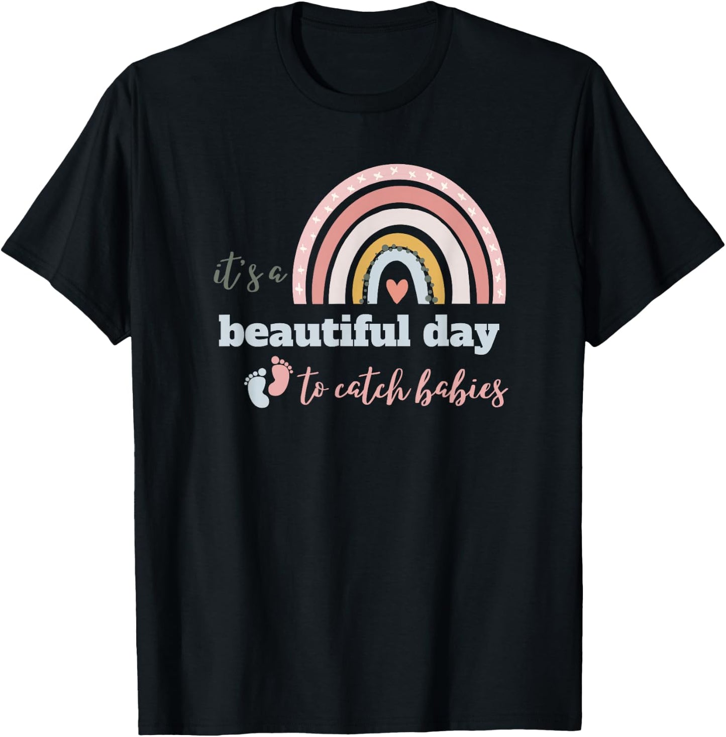 Cute It's A Beautiful Day To Catch Babies T-Shirt - T-Shirt | Black