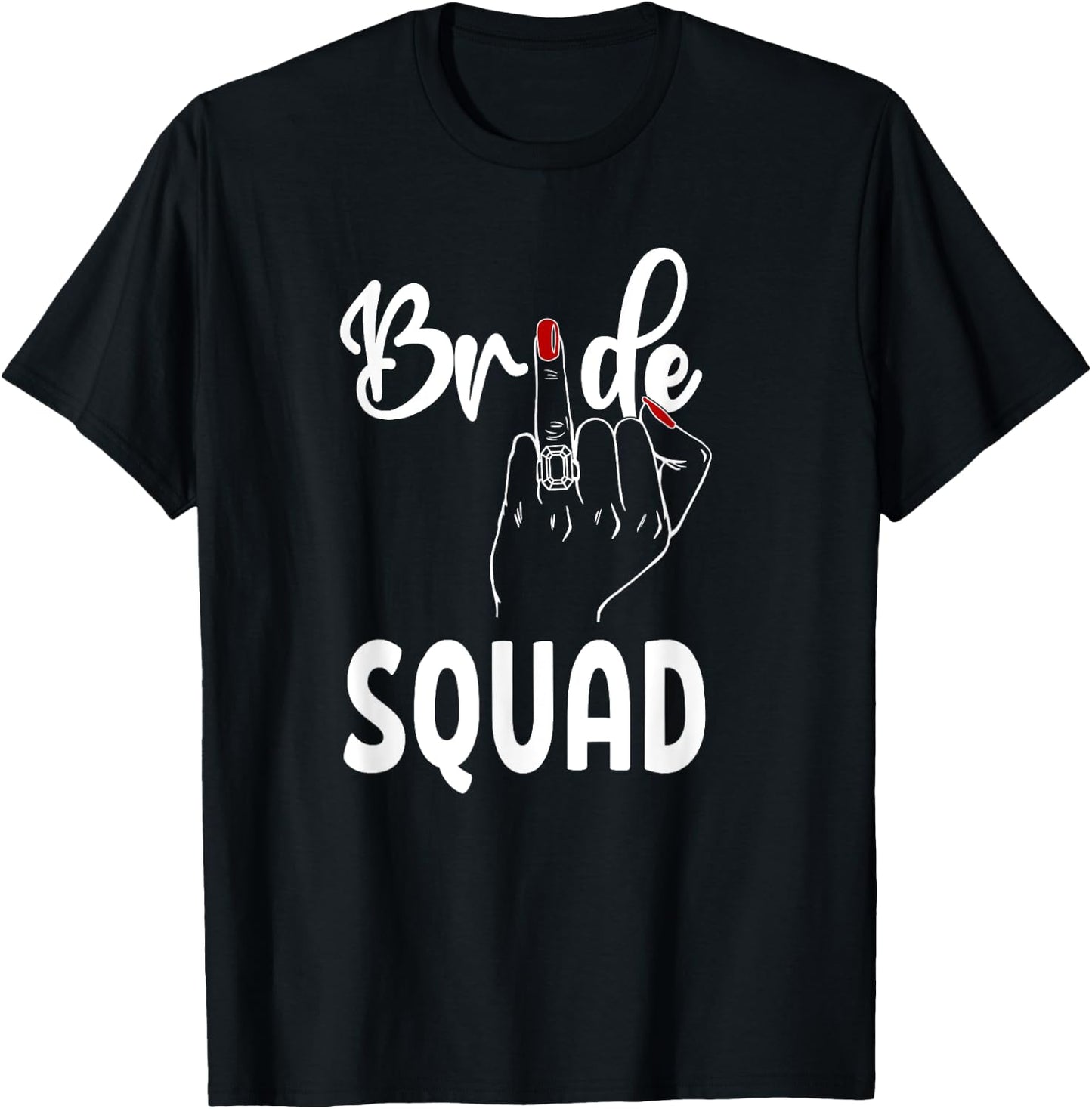 Cute Wedding Bridesmaid Bachelorette Finger Ring Bride Squad T-Shirt - T-Shirt | Black