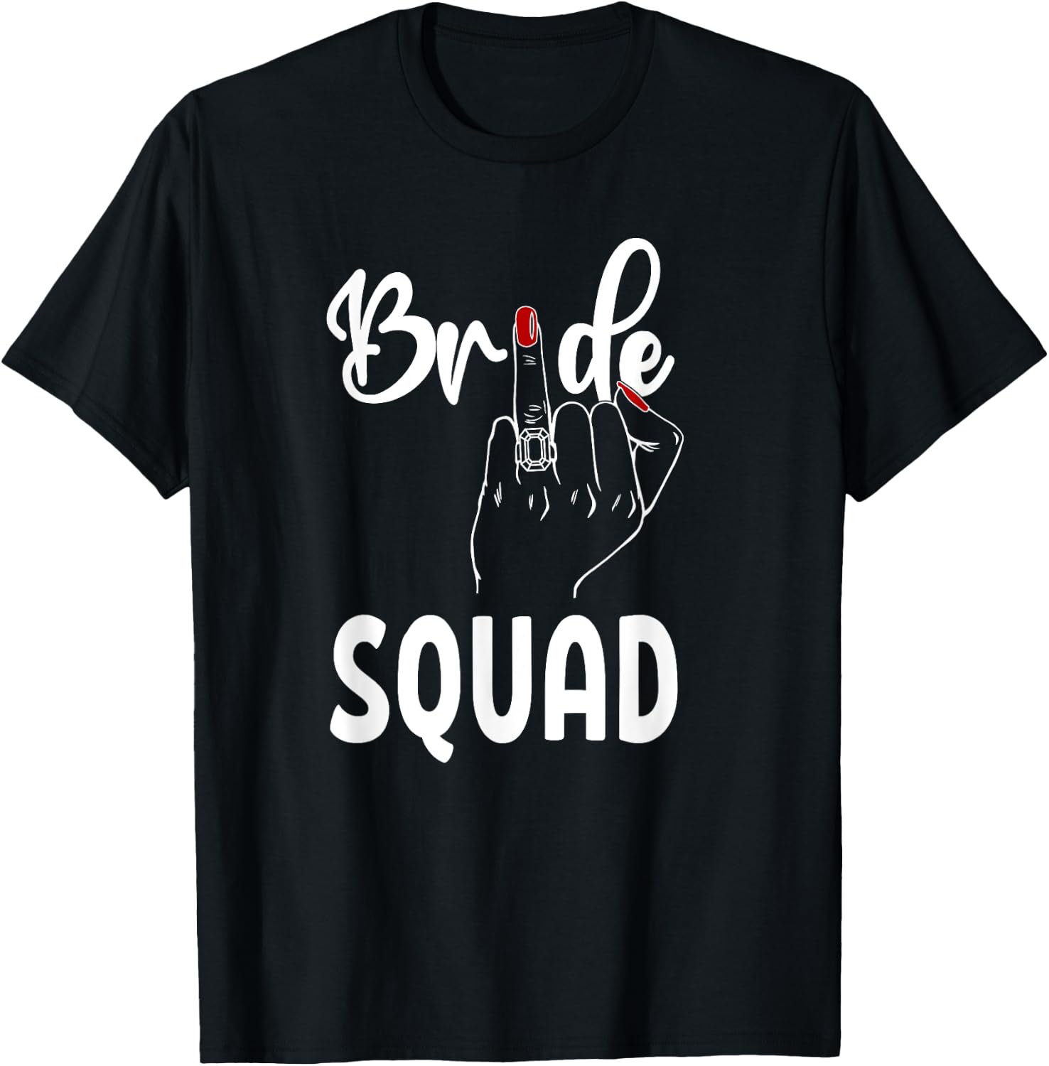 Cute Wedding Bridesmaid Bachelorette Finger Ring Bride Squad T-Shirt - T-Shirt | Black