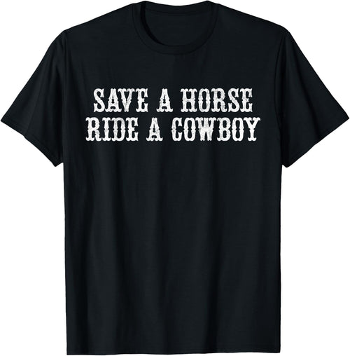 Save A Horse Ride A Cowboy Vintage Retro