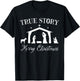 True Story Nativity Merry Christmas Jesus Birth Gift T-Shirt - T-Shirt | Black