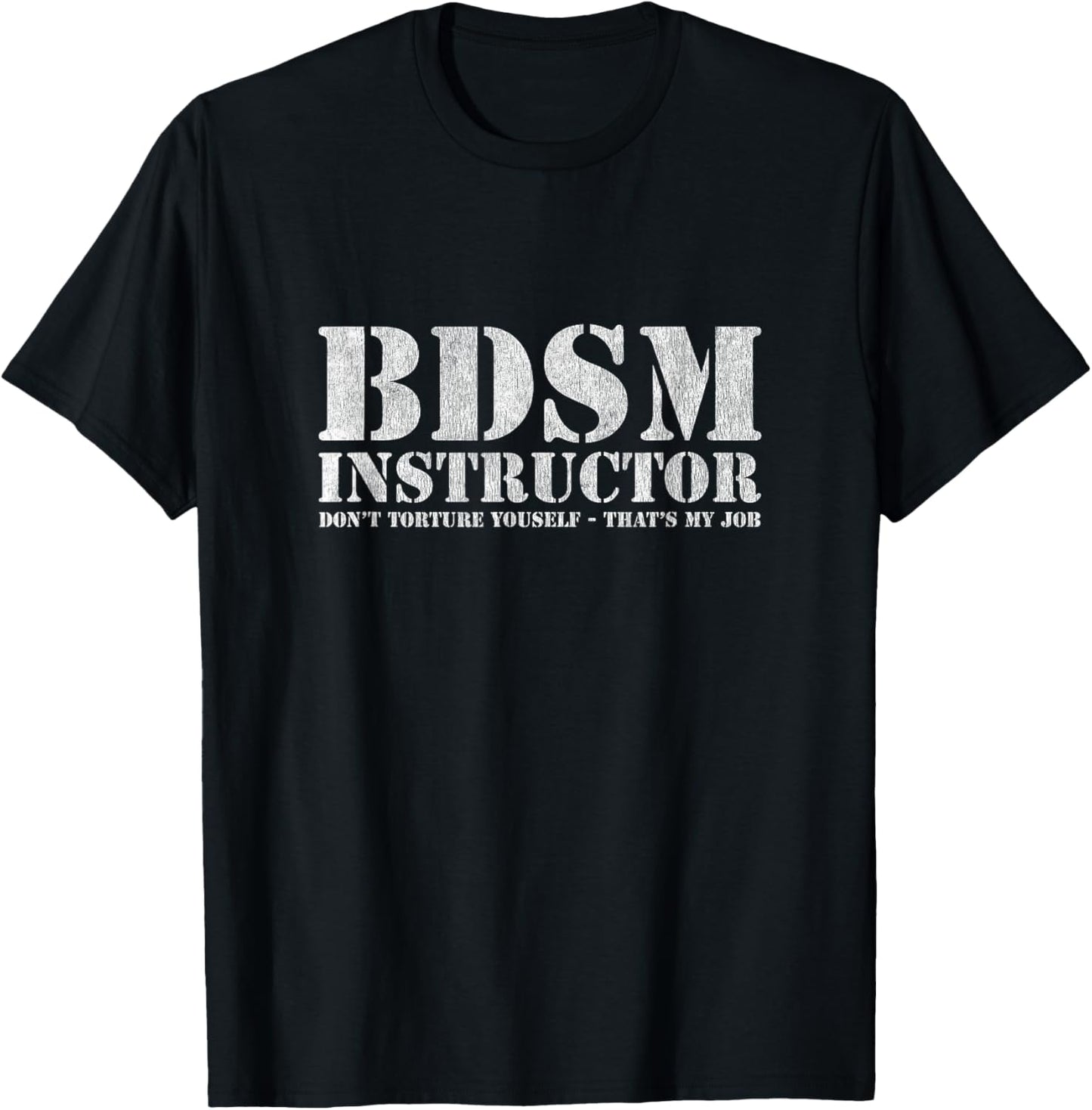 BDSM Instructor - Funny Adult T-Shirt - T-Shirt | Black