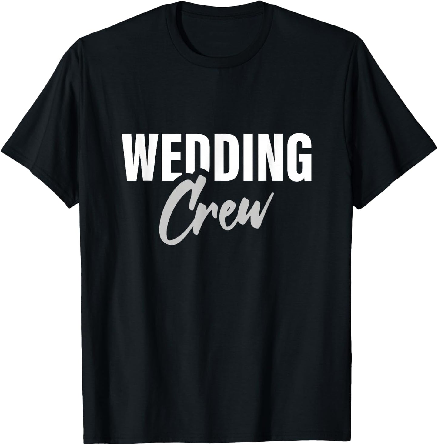 Wedding Crew T-Shirt - T-Shirt | Black