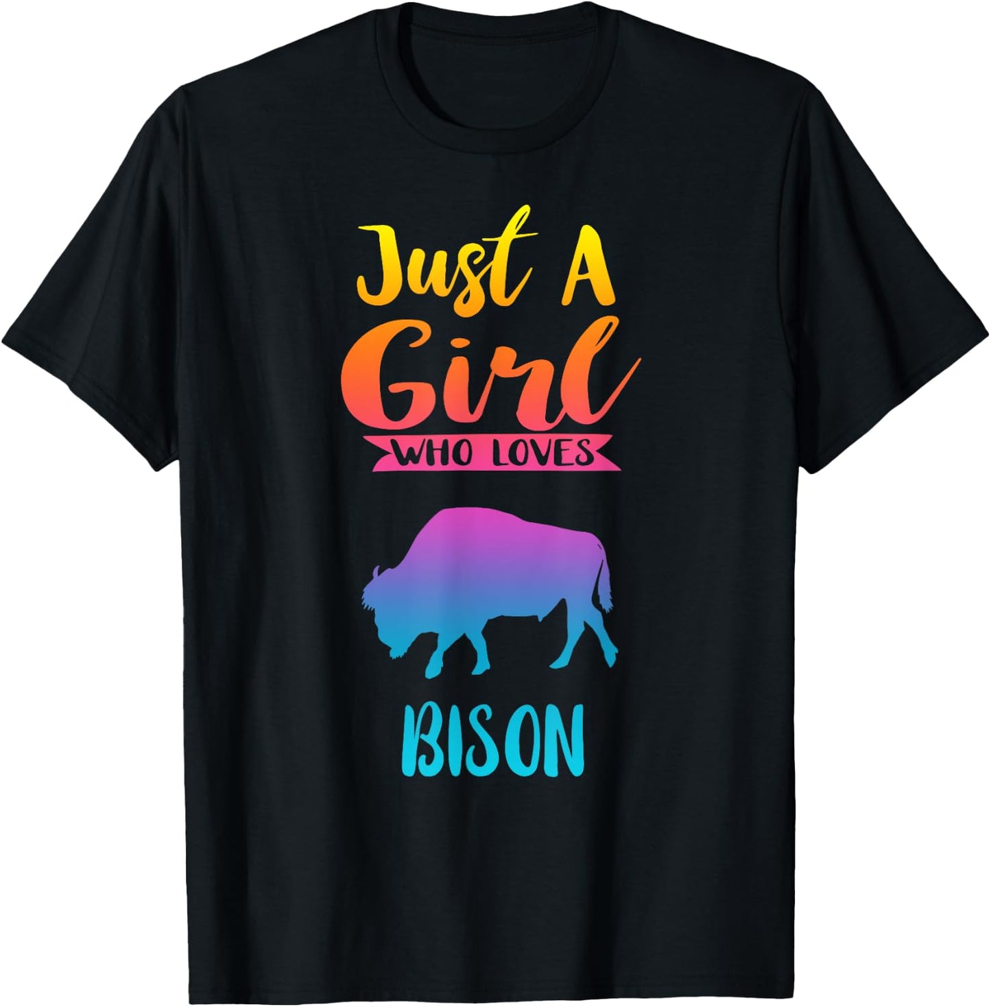 Just A Girl Who Loves Bison Shirt Bison Lovers Gifts T-Shirt - T-Shirt | Black