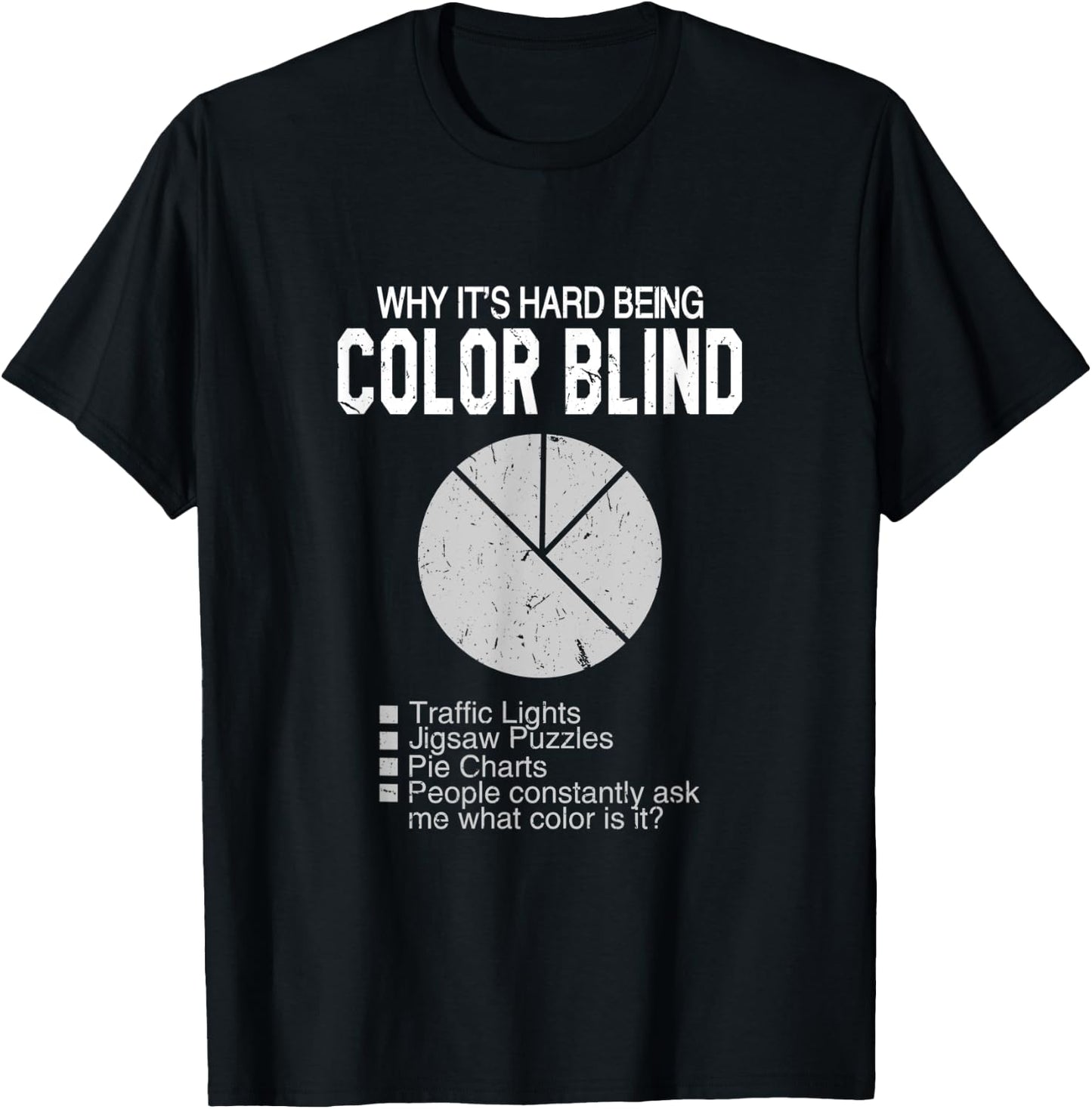 Why It's Hard Being Color Blind Chart | Color Blindness T-Shirt - T-Shirt | Black