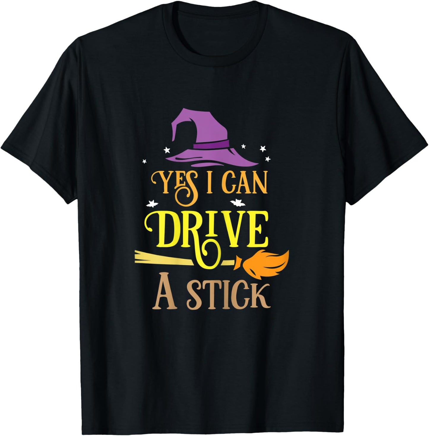 Yes I Can Drive A Stick Halloween Design T-Shirt - T-Shirt | Black