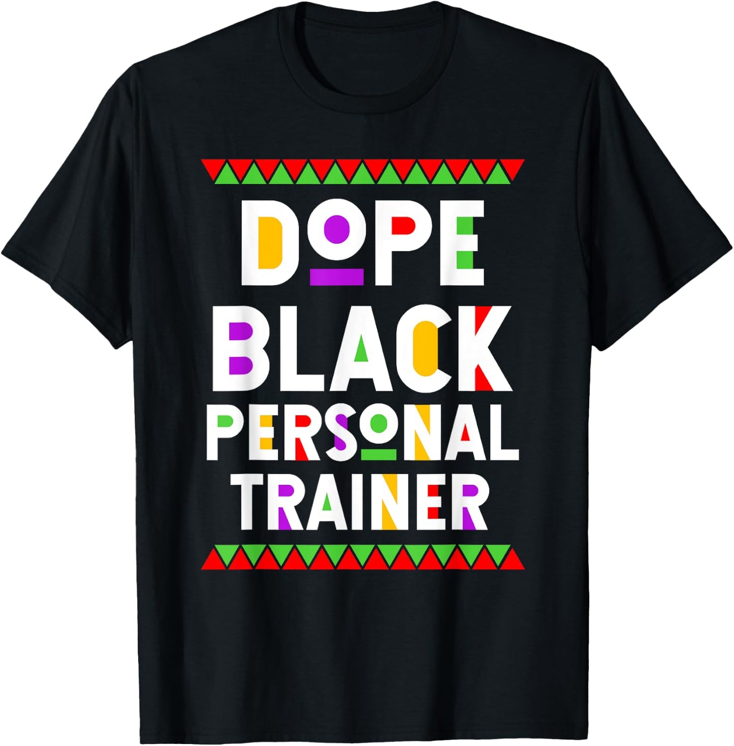 Dope Black Personal Trainer African American Job Proud T-Shirt - T-Shirt | Black