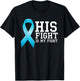 Fighter Supporter His Fight Is My Fight Prostate Cancer T-Shirt - T-Shirt | Black