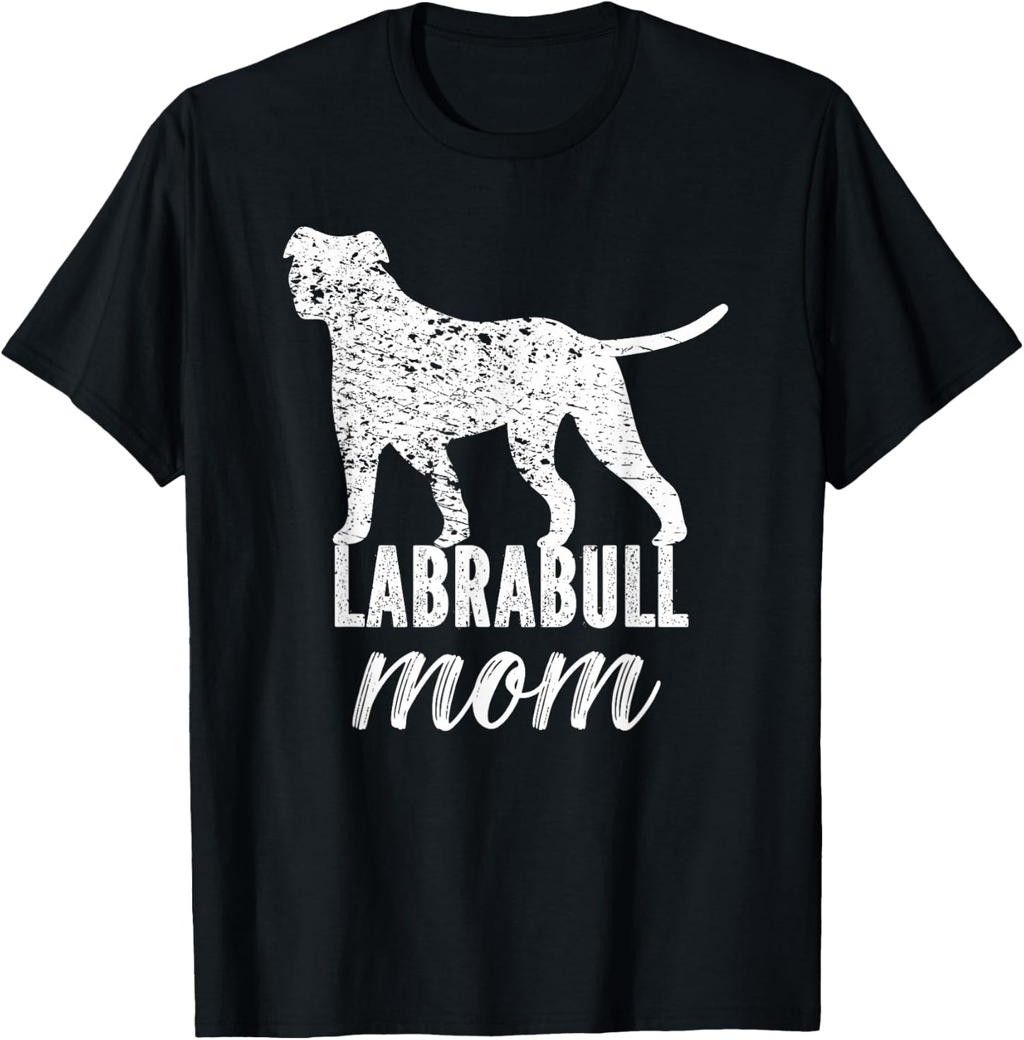 Labrabull Funny Labrabull Lover Labrabull Mom Dog Men Women T-Shirt - T-Shirt | Black
