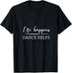 Life Happens Dance Helps Dance Lover Dancer Designs Gifts V-Neck T-Shirt - T-Shirt | Black