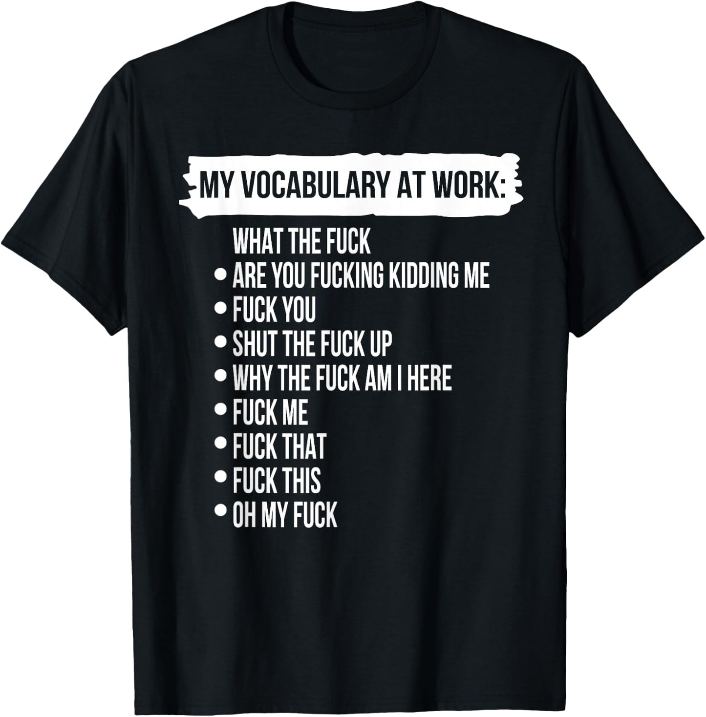 Funny My Vocabulary At Work Shirt - Black - Short Sleeve - Classic Fit - Small - Mother's Day - Fun - Dancing - Cotton Blend - Lightweight - Stretchable - Women's & Men's - Spring T-Shirt - T-Shirt | Black
