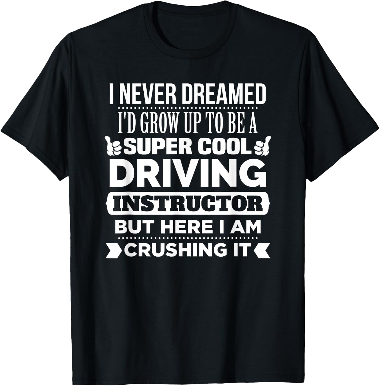 Driving Instructor T Shirt. Funny Driving Teacher Gift Men Women T-Shirt - T-Shirt | Black