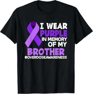 I Wear Purple In Memory Of My Brother Overdose Awareness T-Shirt - T-Shirt | Black