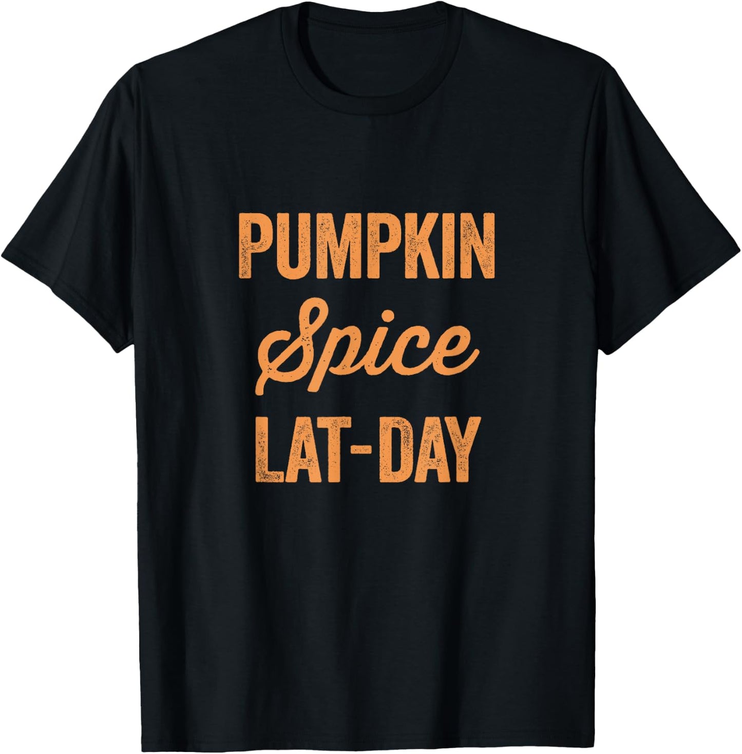 Pumpkin Spice Lat-Day T-Shirt - T-Shirt | Black