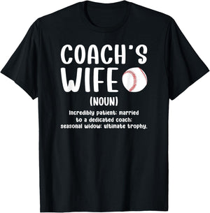 Baseball Coach's Wife Of A Baseball Coach Wife Definition T-Shirt - T-Shirt | Black