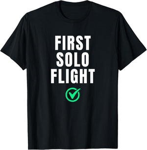 First Solo Flight Funny For New Pilot T-Shirt - T-Shirt | Black