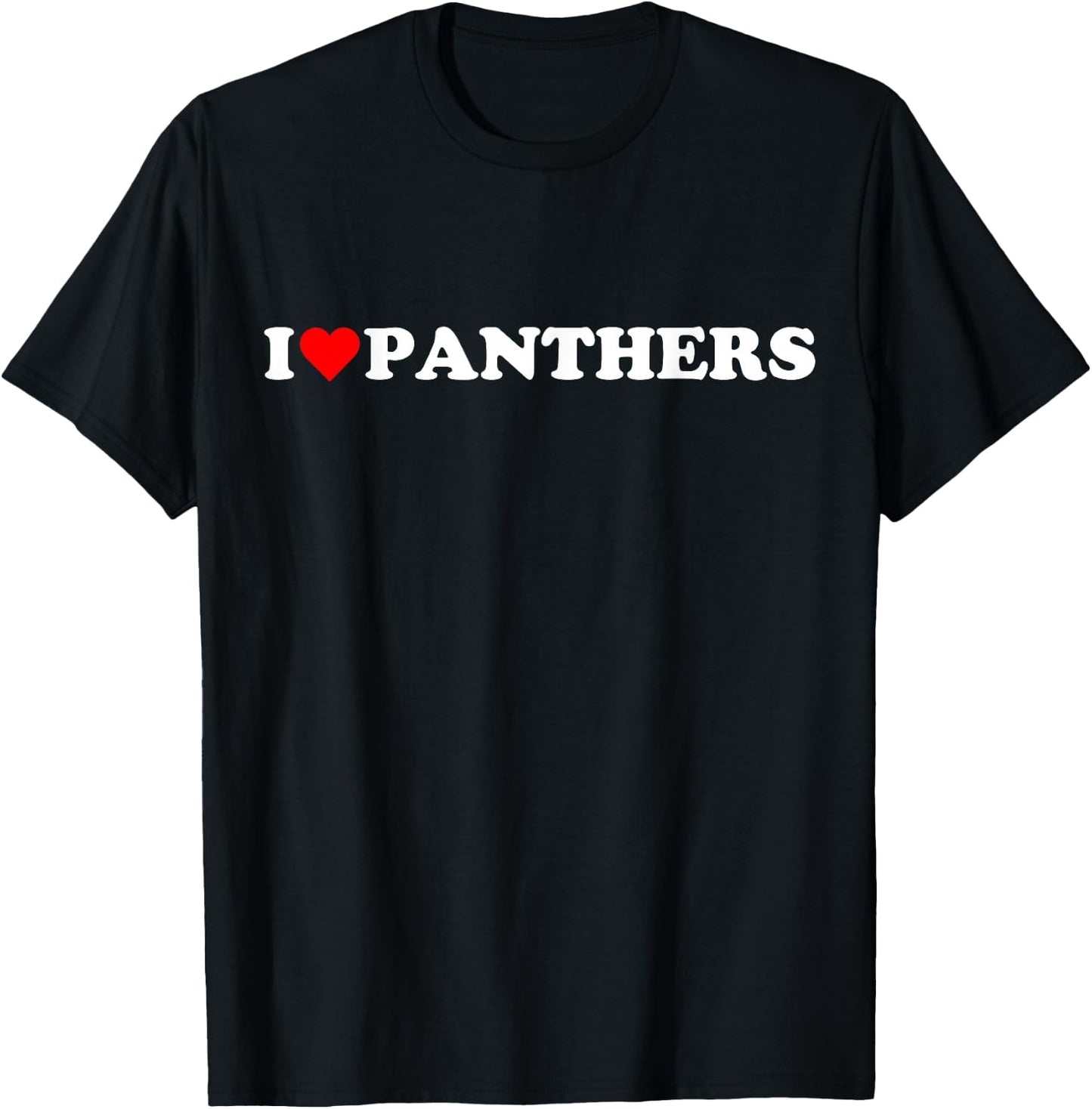 I heart Panthers I love Panthers red heart Panther lover T-Shirt - T-Shirt | Black