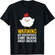 Warning May Spontaneously Talk About Chickens T-Shirt - T-Shirt | Black