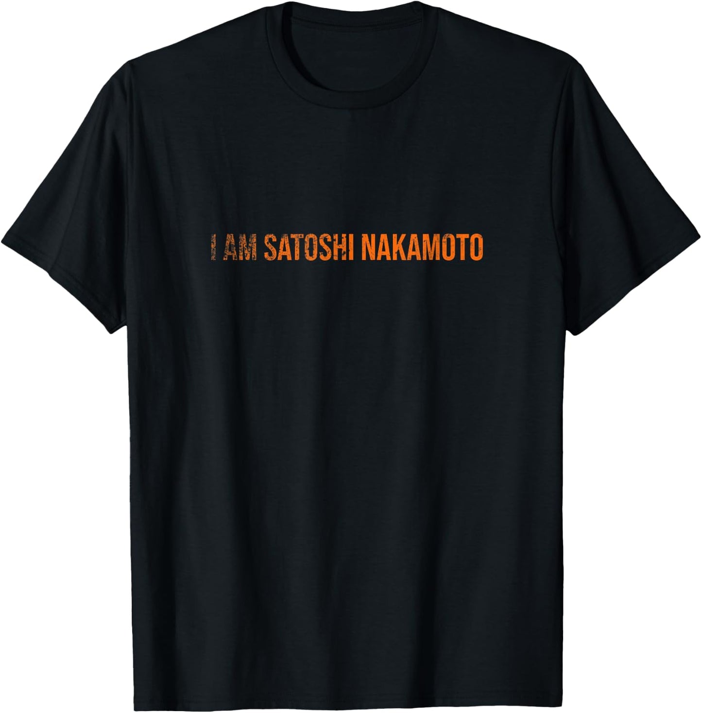 I am Satoshi Nakamoto Bitcoin fun Crypto T-Shirt - T-Shirt | Black