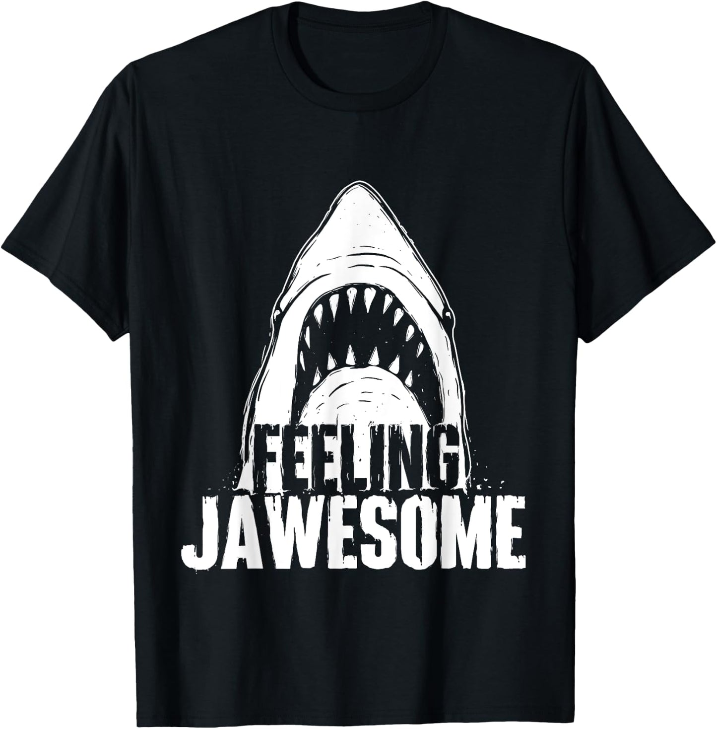 Feeling Jawesome - Funny Shark Lover Ocean Wildlife T-Shirt - T-Shirt | Black