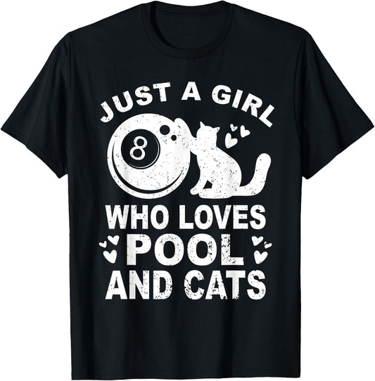 Just A Girl Who Loves Billiard And Cats - Pool Billiards T-Shirt - T-Shirt | Black