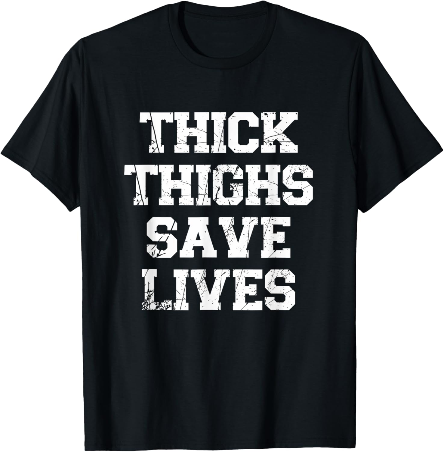 Thick Thighs Save Lives Women Workout Fitness Cute T-Shirt - T-Shirt | Black
