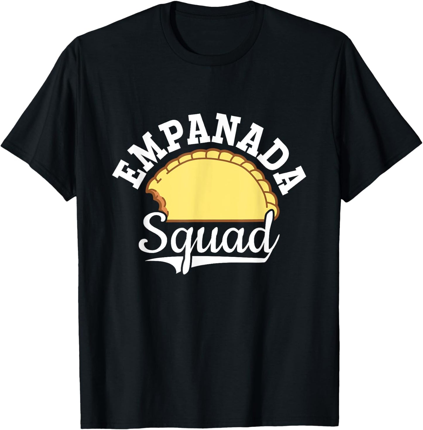 Empanada Squad Empanada Baker Empanada Lovers T-Shirt - T-Shirt | Black