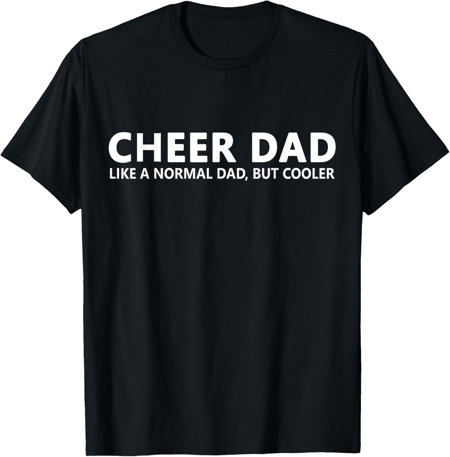 Cheer Father Funny Cheer Dad Small T-Shirt - T-Shirt | Black