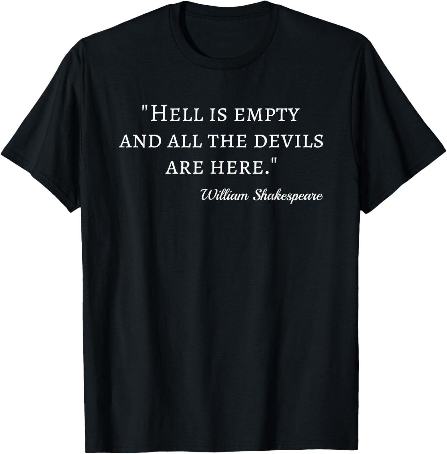 The Devils Are Here Phrase Bookworm William Shakespeare T-Shirt - T-Shirt | Black