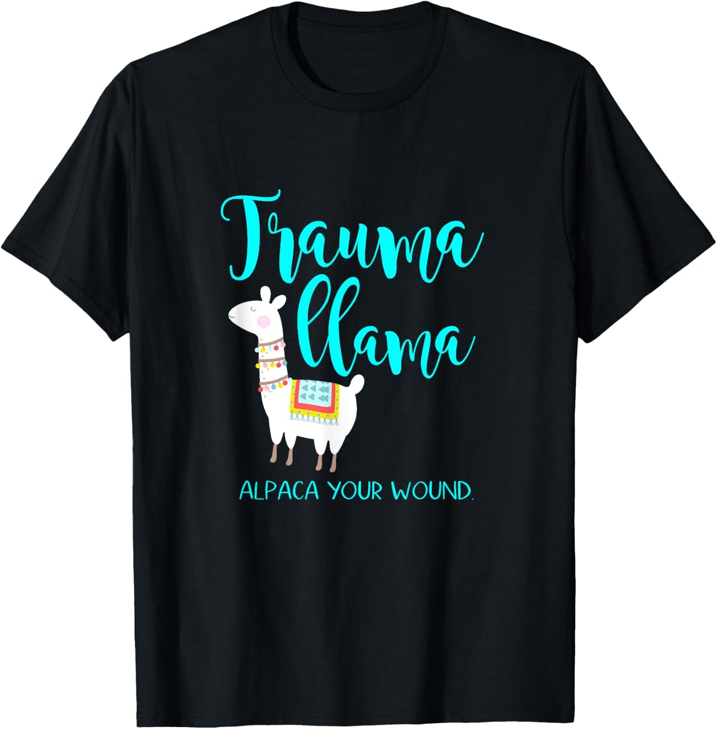 Trauma Llama Nurse Pun Funny ER Nurse Alpaca Shirt T-Shirt - T-Shirt | Black