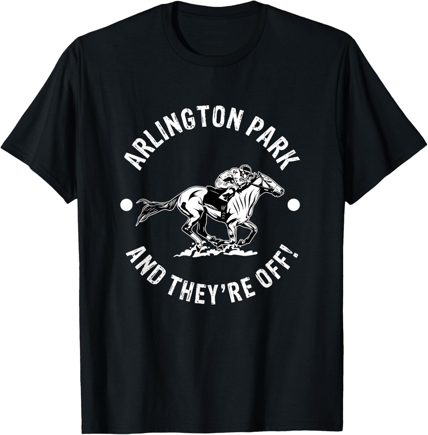 Arlington Park Racetrack Horse Racing Equestrian IL Derby T-Shirt - T-Shirt | Black