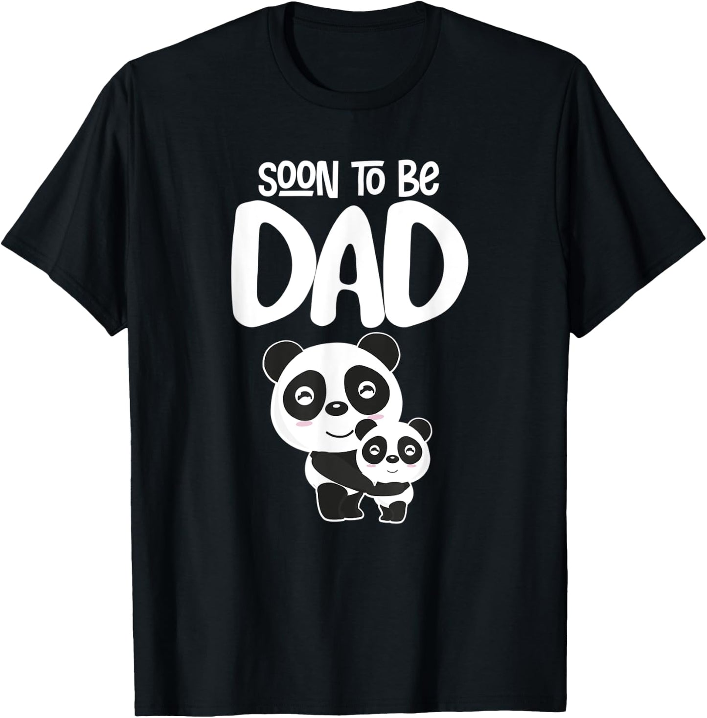 Soon to be Dad Panda Bear Gift Future Dad, New Dad T-Shirt - T-Shirt | Black