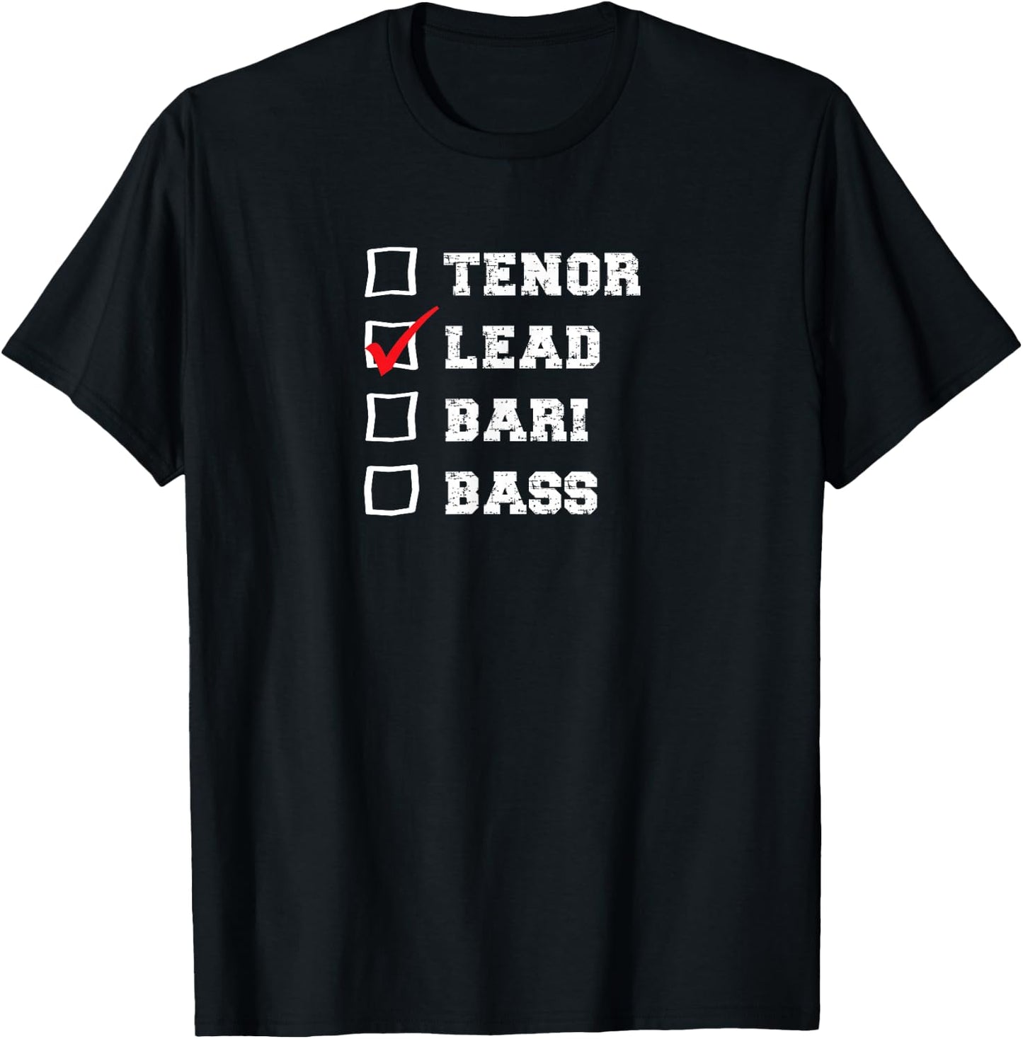 Barbershop Voice Checkbox I sing Lead Quartet Singer T-Shirt - T-Shirt | Black