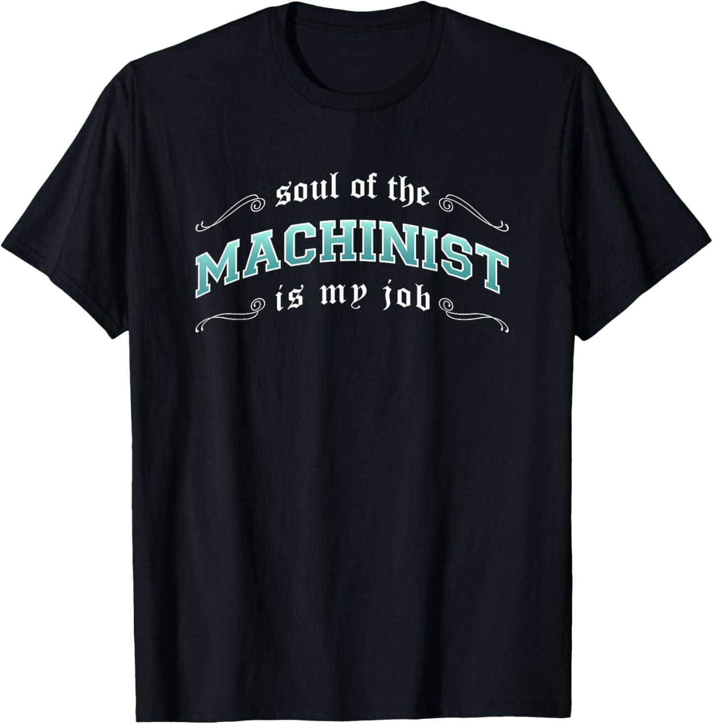 Machinist Is My Job Fantasy MMO Gamer T-Shirt - T-Shirt | Black