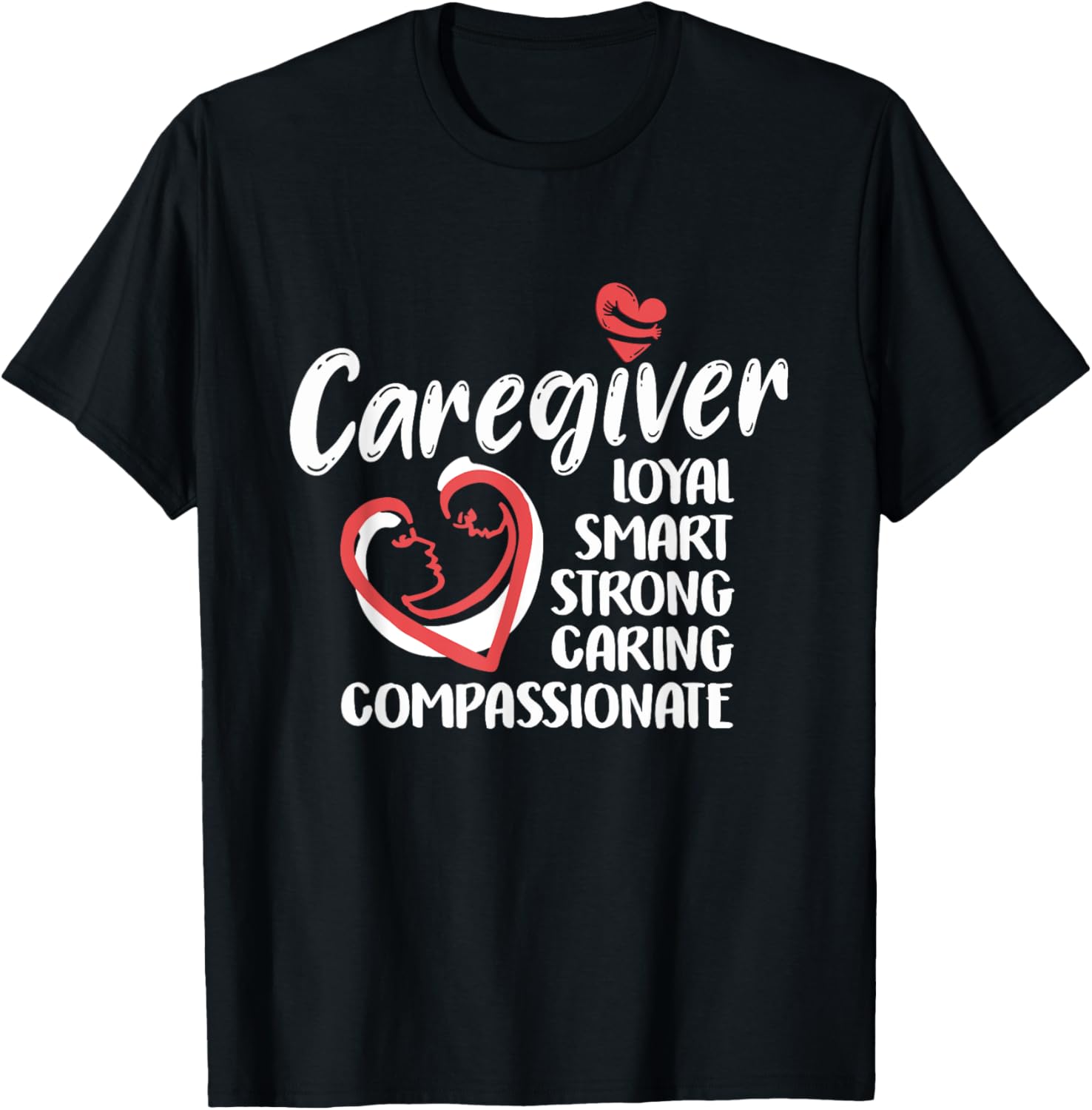 Caregiver Nurses Medical Love - Caregiver Appreciation Day T-Shirt - T-Shirt | Black