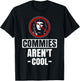 Commies aren't cool - anti-communism T-Shirt - T-Shirt | Black