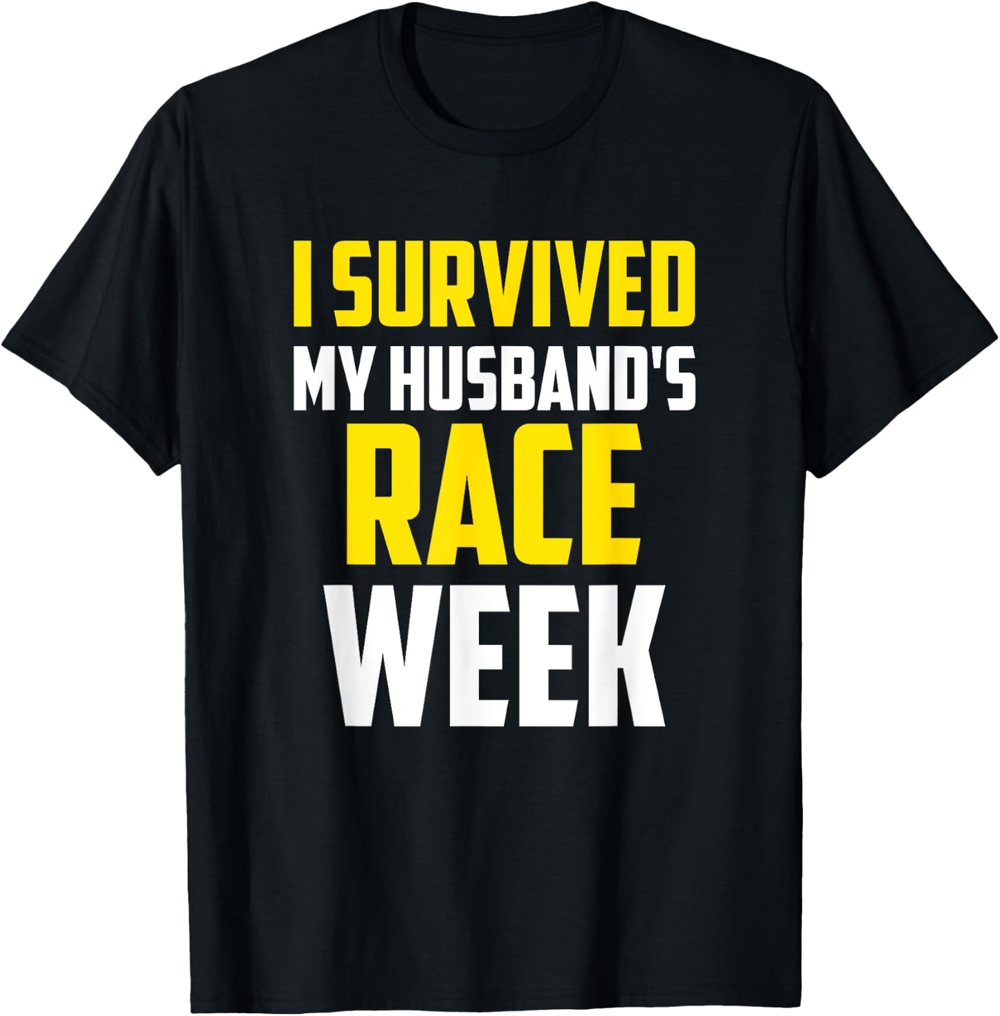 I Survived My Husband's Race Weekend, Marathon Running T-Shirt - T-Shirt | Black